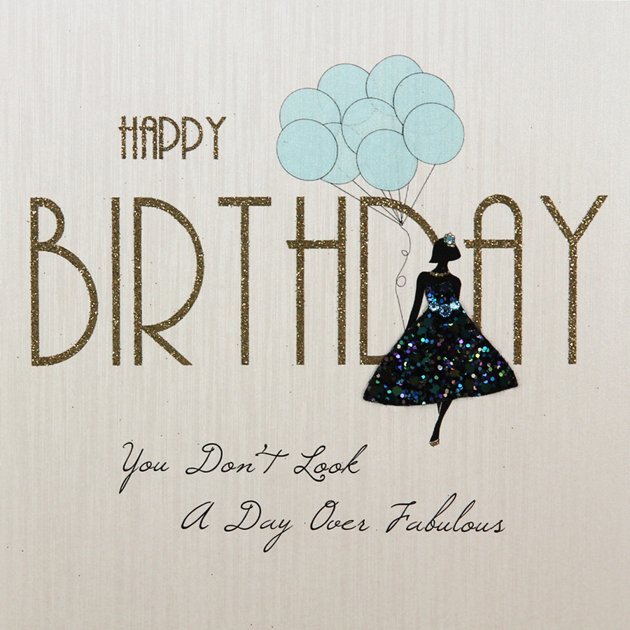 Look a Day Over Fabulous - Handmade Open Birthday Card 