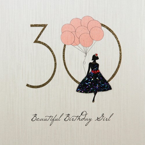 Beautiful Birthday Girl  -  Handmade 30th Birthday Card  -  FK4