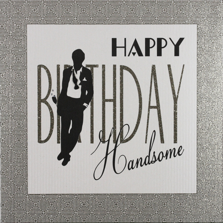 Happy Birthday Handsome Large Handmade Open Birthday Card GA23 Happy Birthday Handsome Large Handmade Open Birthday Card GA23