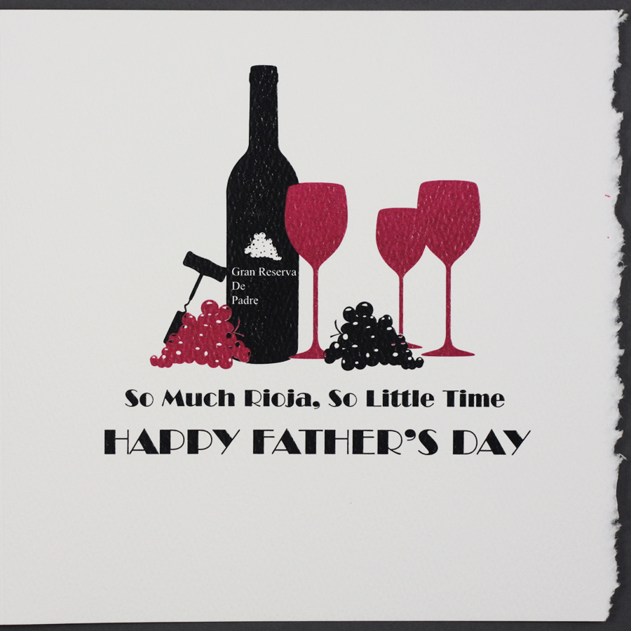 So Much Rioja, So Little Time - Quality Father's Day Card - FP6