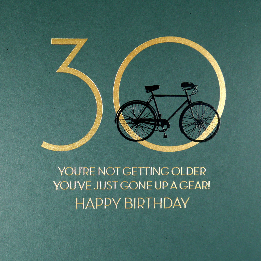 30th You've Just Gone Up A Gear - Quality Birthday Card - MN19