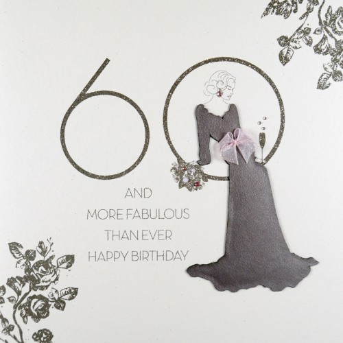 60 & More Fabulous Than Ever  -  Large Handmade Birthday Card  -  RAD6