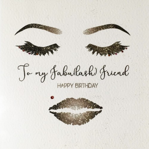 To My Fabu(lash) Friend   -  Handmade Birthday Card  -  GS48