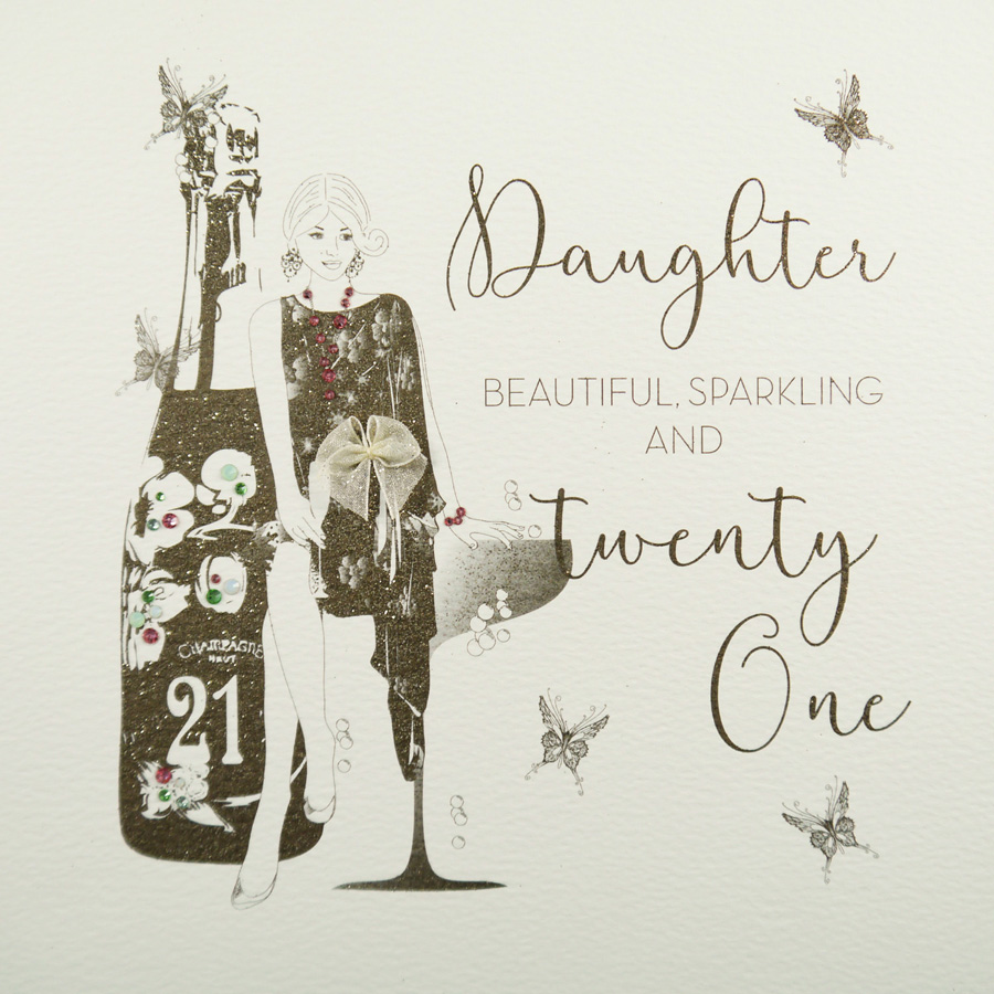 Daughter Beautiful Sparkling & Twenty One - Large Handmade Birthday Card / GSL4