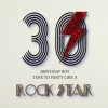 Time To Party Like a Rock Star  -  Quality 30th Birthday Card  / MRF5