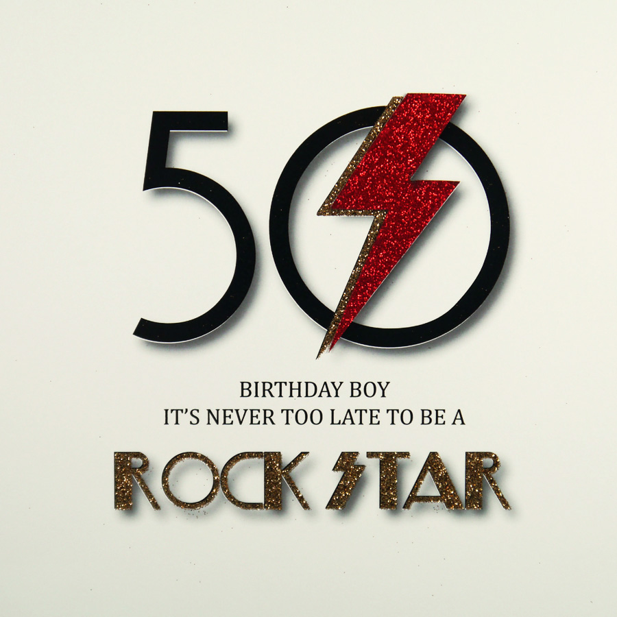 It's Never Too Late To Be a Rock Star - Large Handmade 50th Birthday Card / MRM7