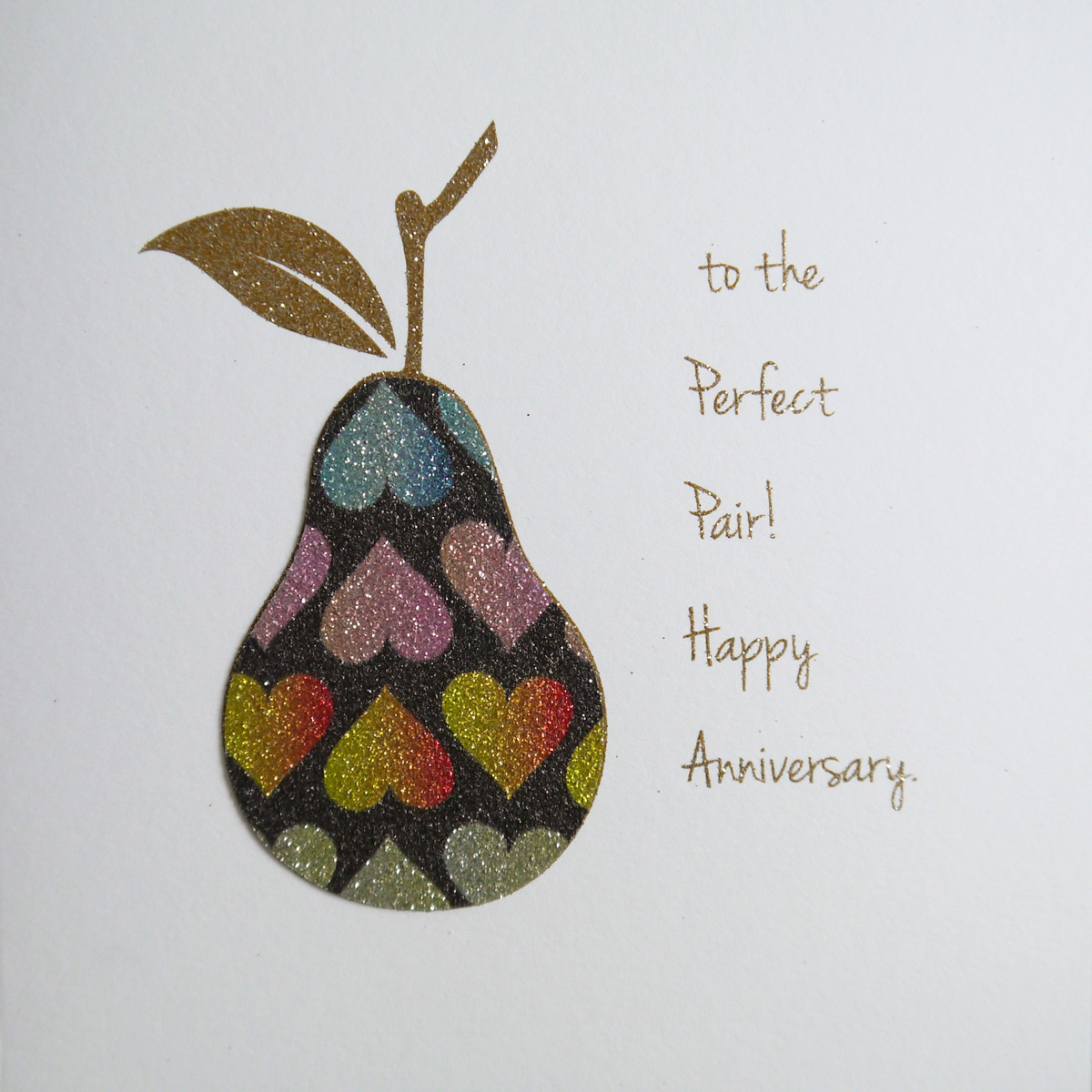 To The Perfect Pair ! - Handmade Open Anniversary Card / NE13