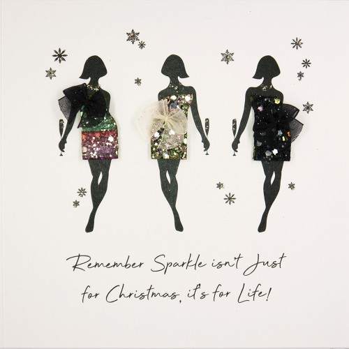 Remember Sparkle Isn't Just For Christmas -  Handmade Open Christmas Card   /  FAS6