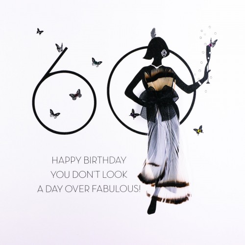 You Don't Look a Day Over Fabulous   -  Handmade 60th Birthday Card  / FOF18